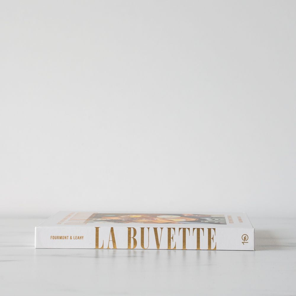 "La Buvette: Recipes And Wine Notes From Paris" by Camille Fourmont and Kate Leahy - Rug & Weave