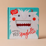"Never Feed a Yeti Spaghetti" Board Book FINNBIRD - book FIRE THE IMAGINATION