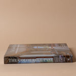 "The Colourful Past: Edward Bulmer And The English Country House" by Edward Bulmer - Rug & Weave