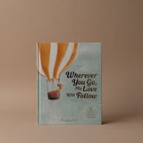 "Wherever You Go, My Love Will Follow: 8 Stories of Love and Wisdom" by Birgitta Sif FINNBIRD - book Hachette Book Group